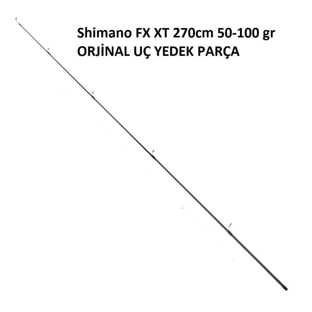 Shimano FX XT 270cm 50-100 gr Spin Olta Kamışı Yedek Uç Parça
